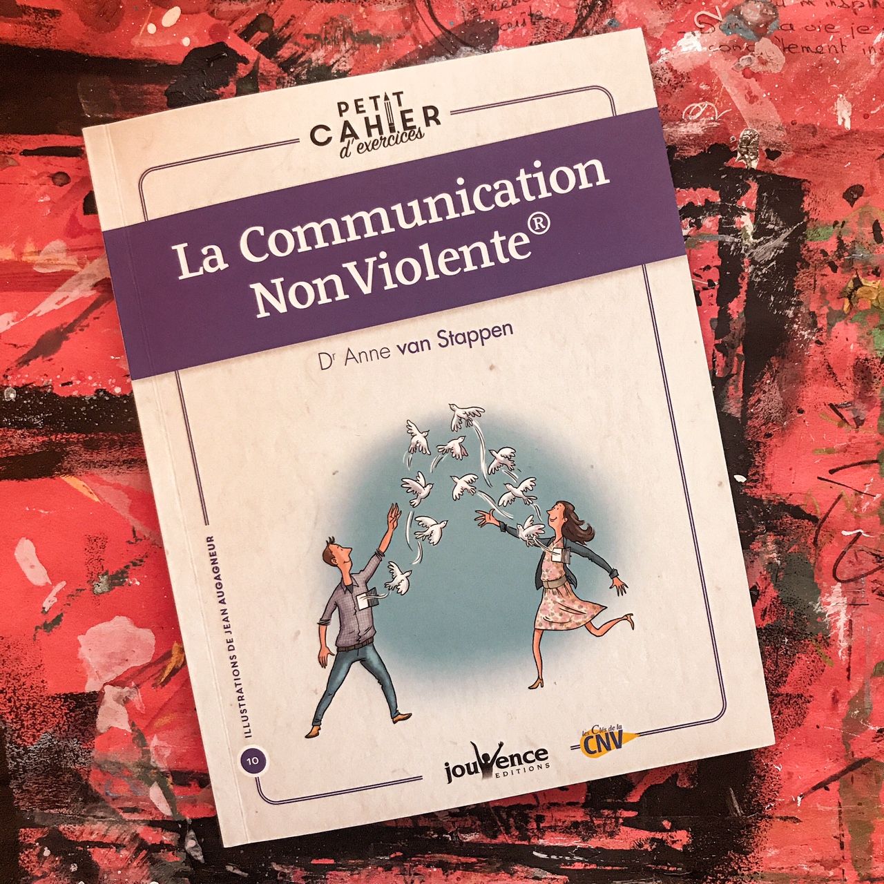 La Communication non Violente, d'Anne van Stappen : communiquer autrement